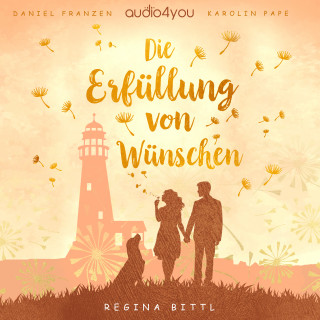Regina Bittl: Die Erfüllung von Wünschen
