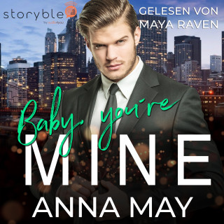 Anna May: Baby, You're MINE - One Night Stand mit Folgen