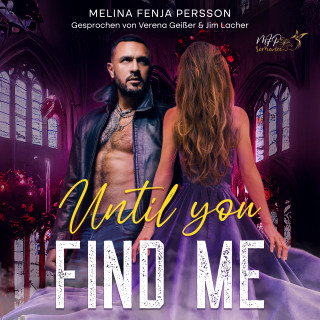 Melina Fenja Persson: Until You find me