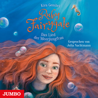 Kira Gembri: Ruby Fairygale. Das Lied der Meerjungfrau [Band 7]
