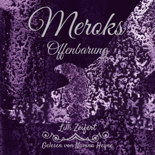 Lilli Zeifert: Meroks: Offenbarung