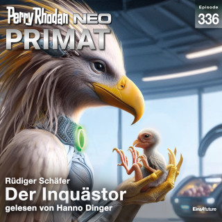 Rüdiger Schäfer: Perry Rhodan Neo 336: Der Inquästör