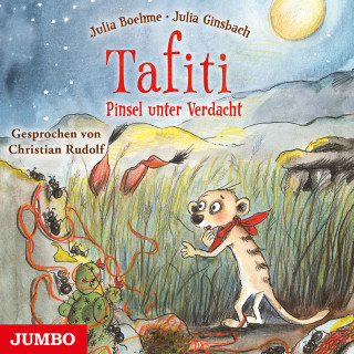 Julia Boehme: Tafiti. Pinsel unter Verdacht [Band 22]