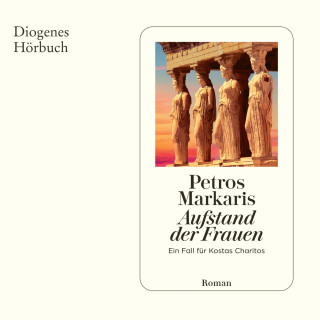 Petros Markaris: Aufstand der Frauen