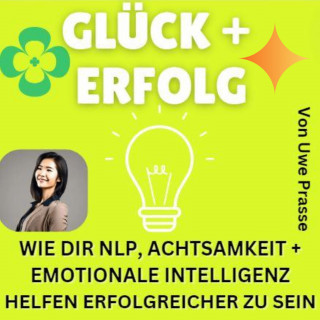 Uwe Prasse: Glück und Erfolg