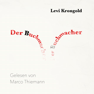Levi Krongold: Der Buchmacher