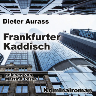Dieter Aurass: Frankfurter Kaddisch