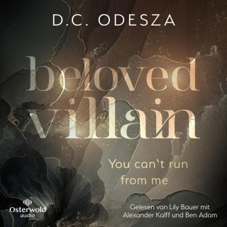 D. C. Odesza: Beloved Villain – You can't run from me (Beloved Villain 1)