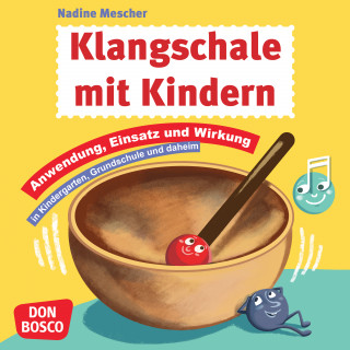 Nadine Mescher: Klangschale mit Kindern