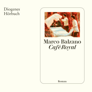 Marco Balzano: Café Royal