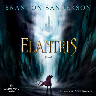 Brandon Sanderson: Elantris