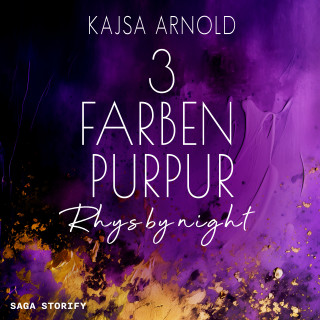 Kajsa Arnold: 3 Farben Purpur: Rhys by night