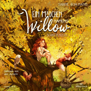 Sabine Bohlmann: Ein Mädchen namens Willow 5: Schattenzeit