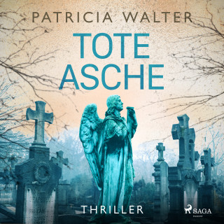 Patricia Walter: Tote Asche