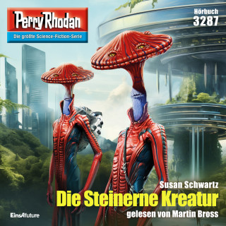 Susan Schwartz: Perry Rhodan 3287: Die Steinerne Kreatur