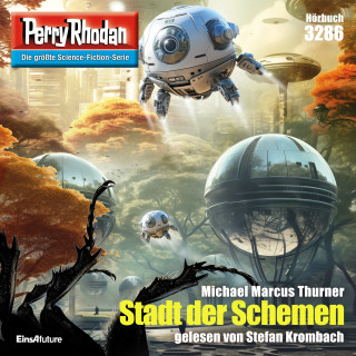 Michael Marcus Thurner: Perry Rhodan 3286: Stadt der Schemen