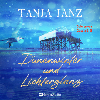 Tanja Janz: Dünenwinter und Lichterglanz (ungekürzt)