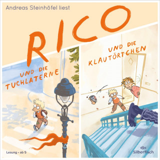 Andreas Steinhöfel: Rico und die Tuchlaterne und Rico und die Klautörtchen