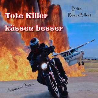 Brita Rose-Billert: Tote Killer küssen besser