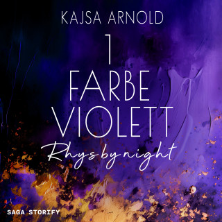 Kajsa Arnold: 1 Farbe Violett: Rhys by night