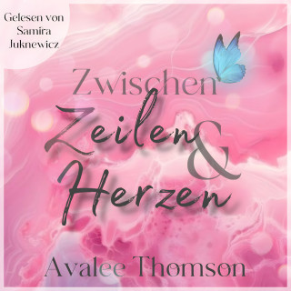 Avalee Thomson: Zwischen Zeilen und Herzen