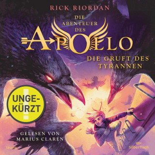 Rick Riordan: Die Abenteuer des Apollo 4: Die Gruft des Tyrannen