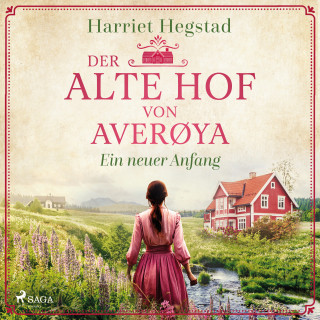 Harriet Hegstad: Der alte Hof von Averøya – Ein neuer Anfang (Band 3)