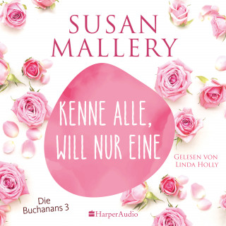 Susan Mallery: Kenne alle, will nur eine (ungekürzt)