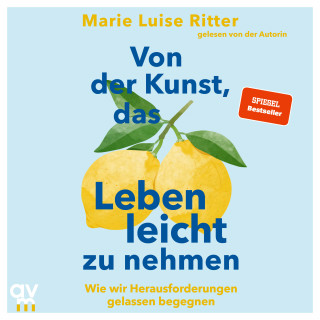 Marie Luise Ritter: Von der Kunst, das Leben leicht zu nehmen
