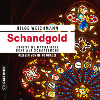 Helge Weichmann: Schandgold