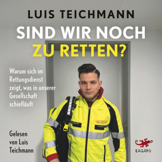 Luis Teichmann, Saskia Hirschberg: Sind wir noch zu retten?