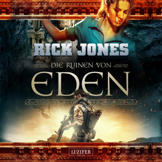 Rick Jones: DIE RUINEN VON EDEN (Eden 1)