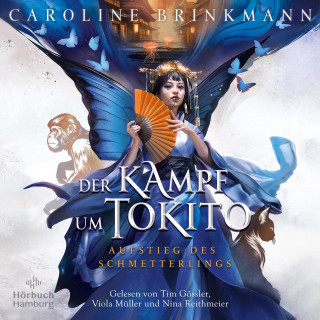 Caroline Brinkmann: Kampf um Tokito – Aufstieg des Schmetterlings (Die Clans von Tokito 2)