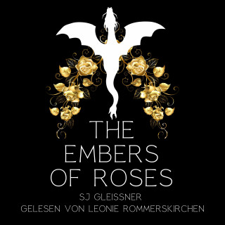 SJ Gleißner: The embers of roses