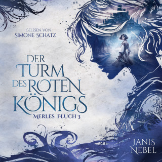 Janis Nebel: Der Turm des Roten Königs