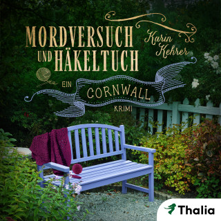 Karin Kehrer: Mordversuch und Häkeltuch
