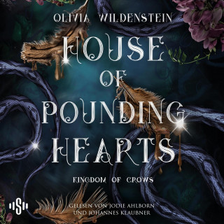 Olivia Wildenstein: Kingdom of Crows 2: House of Pounding Hearts