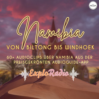 Jana Marie Backhaus-Tors: Namibia - dein Reiseführer von Biltong bis Windhoek