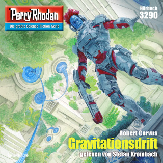 Robert Corvus: Perry Rhodan 3290: Gravitationsdrift