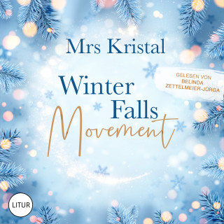 Mrs Kristal: Winter Falls Movement