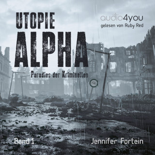 Jennifer Fortein: Utopie Alpha