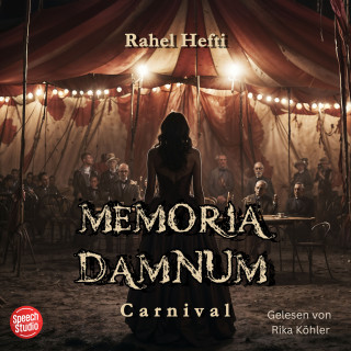 Rahel Hefti: Memoria Damnum Carnival