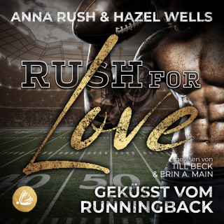 Anna Rush, Hazel Wells: Rush for Love