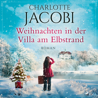 Charlotte Jacobi: Weihnachten in der Villa am Elbstrand