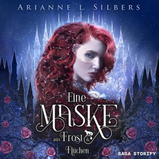 Arianne L. Silbers: Eine Maske aus Frost und Flüchen
