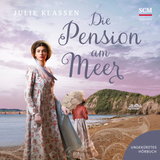 Julie Klassen: Die Pension am Meer