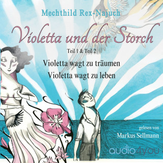 Mechthild Rex-Najuch: Violetta und der Storch