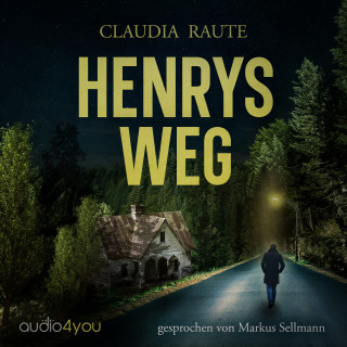 Claudia Raute: Henrys Weg