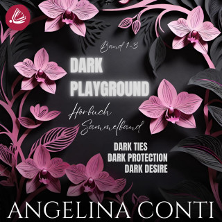 Angelina Conti: Dark Playground Sammelband