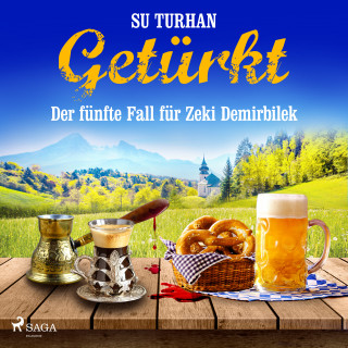 Su Turhan: Getürkt: Der fünfte Fall für Zeki Demirbilek